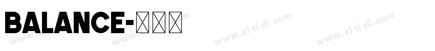 balance字体转换