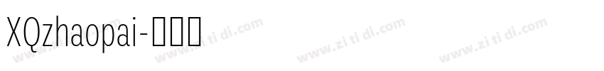 XQzhaopai字体转换