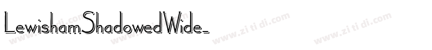LewishamShadowedWide字体转换
