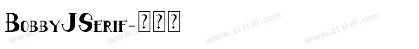 BobbyJSerif字体转换