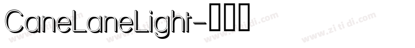 CaneLaneLight字体转换