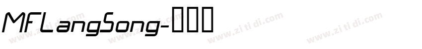 MFLangSong字体转换