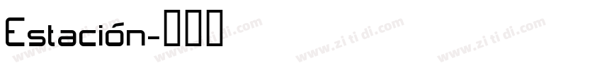 Estación字体转换
