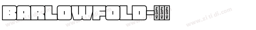 barlowfold字体转换