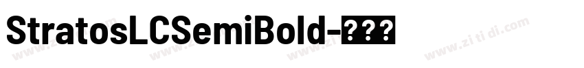 StratosLCSemiBold字体转换