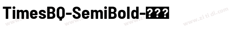 TimesBQ-SemiBold字体转换