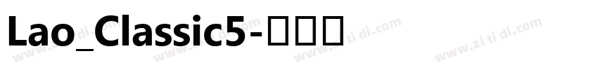 Lao_Classic5字体转换