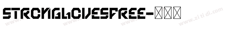 stronglovesFree字体转换