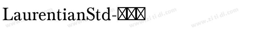 LaurentianStd字体转换
