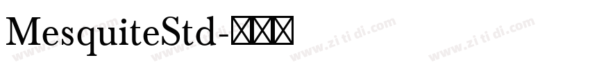 MesquiteStd字体转换