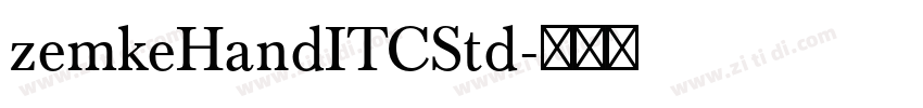 zemkeHandITCStd字体转换
