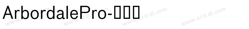 ArbordalePro字体转换