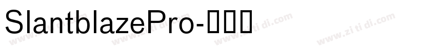 SlantblazePro字体转换