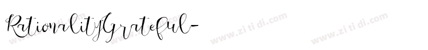 RationalityGrateful字体转换