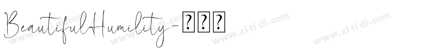 BeautifulHumility字体转换