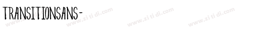 TransitionSans字体转换 TransitionSans字体转换