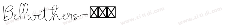 Bellwethers字体转换