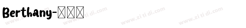 Berthany字体转换