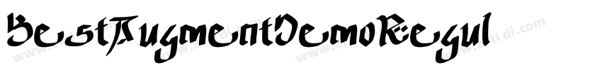 BestAugmentDemoRegul字体转换 BestAugmentDemoRegul字体转换