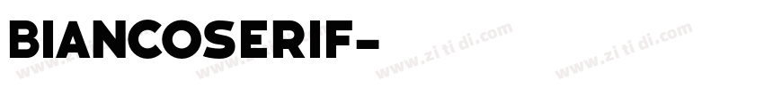 BiancoSerif字体转换