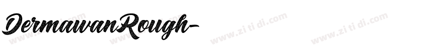DermawanRough字体转换