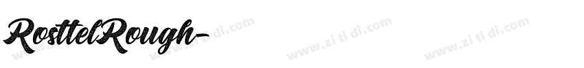 RosttelRough字体转换