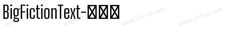 BigFictionText字体转换