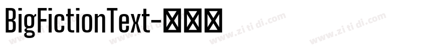 BigFictionText字体转换