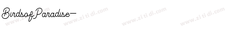 BirdsofParadise字体转换