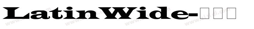 LatinWide字体转换
