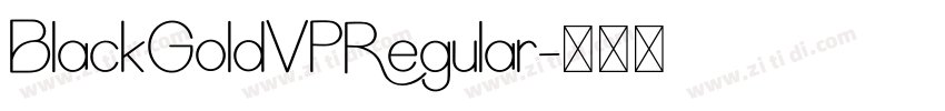 BlackGoldVPRegular字体转换