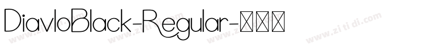 DiavloBlack-Regular字体转换
