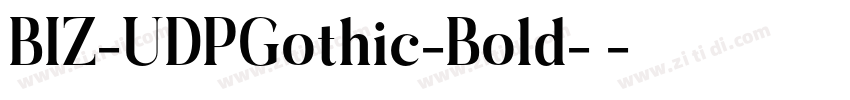 BIZ-UDPGothic-Bold-粗字体转换