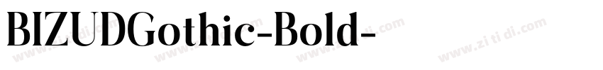BIZUDGothic-Bold字体转换 BIZUDGothic-Bold字体转换