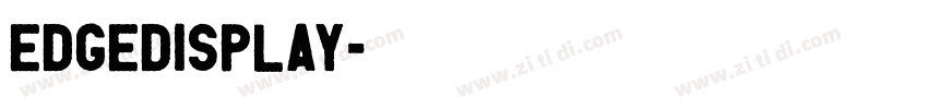 EdgeDisplay字体转换