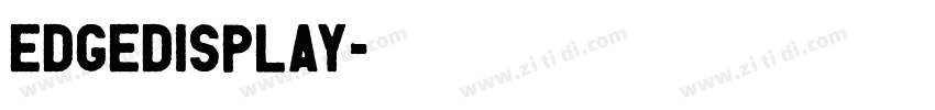 EdgeDisplay字体转换