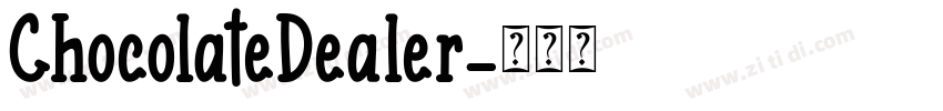 ChocolateDealer字体转换