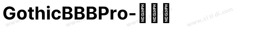 GothicBBBPro字体转换