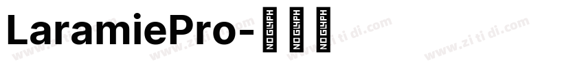 LaramiePro字体转换