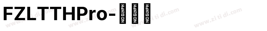 FZLTTHPro字体转换