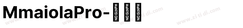 MmaiolaPro字体转换