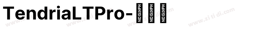 TendriaLTPro字体转换