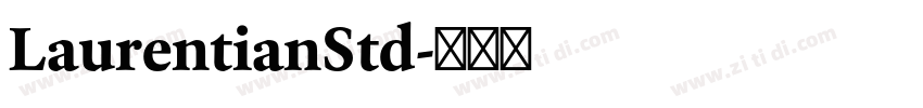 LaurentianStd字体转换