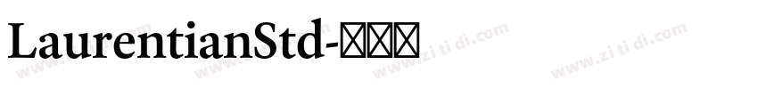LaurentianStd字体转换