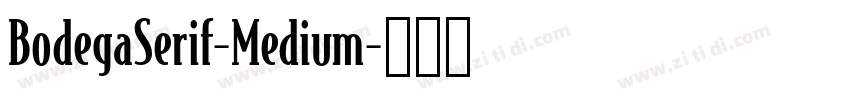 BodegaSerif-Medium字体转换