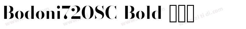 Bodoni72OSC-Bold字体转换 Bodoni72OSC-Bold字体转换