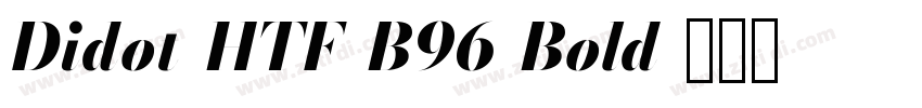 Didot-HTF-B96-Bold字体转换 Didot-HTF-B96-Bold字体转换