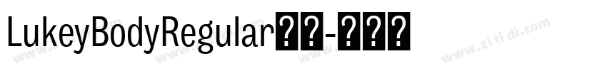 LukeyBodyRegular下载字体转换