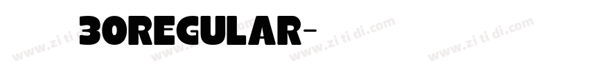 庞门正道标题体30Regular字体转换