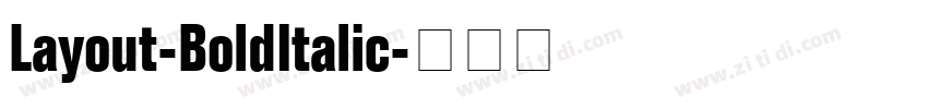 Layout-BoldItalic字体转换